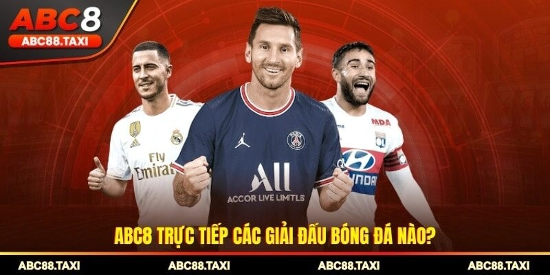 ABC8 trực tiếp các sự kiện bóng đá nào?